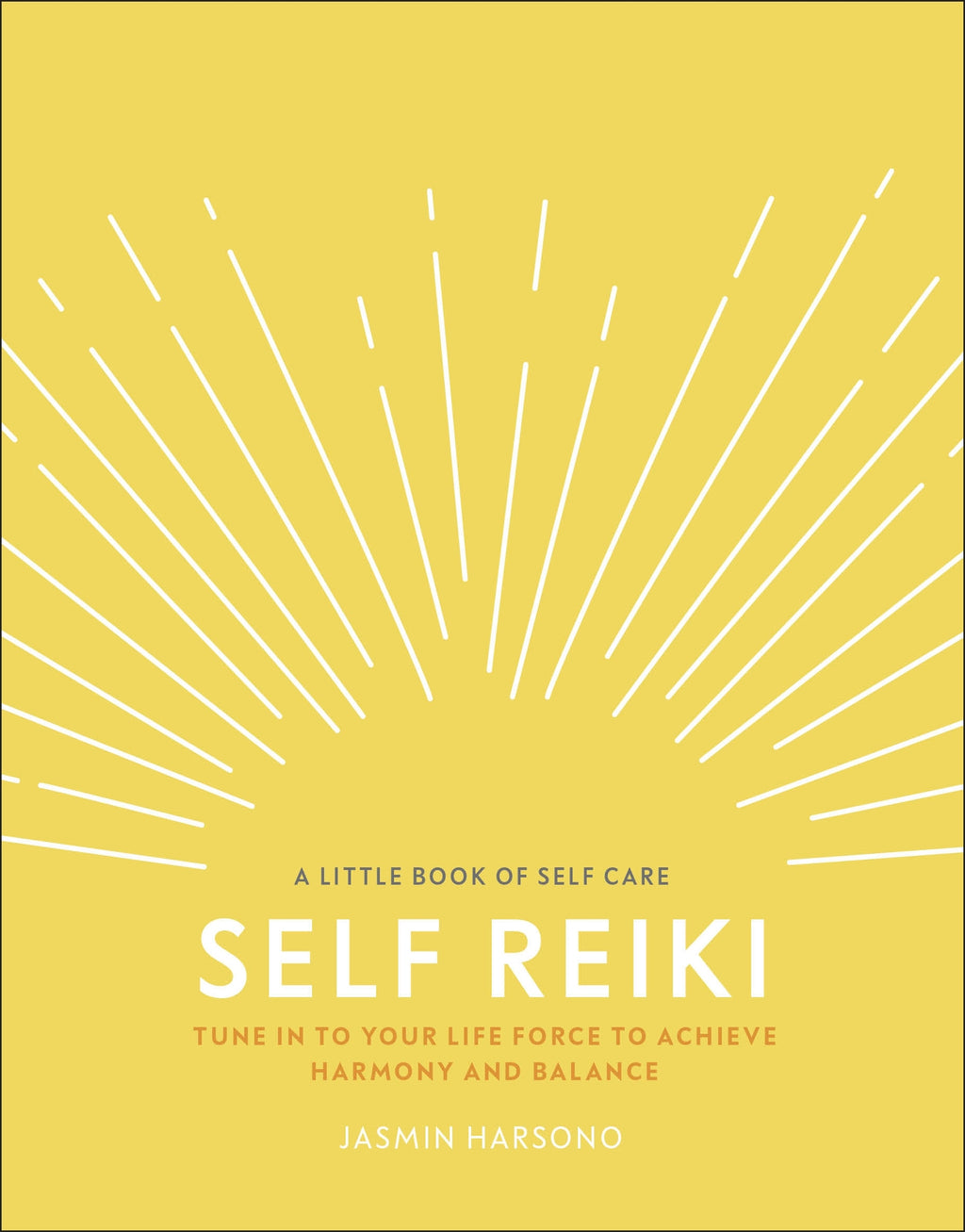 A Little Book Of Self Care SELF REIKI