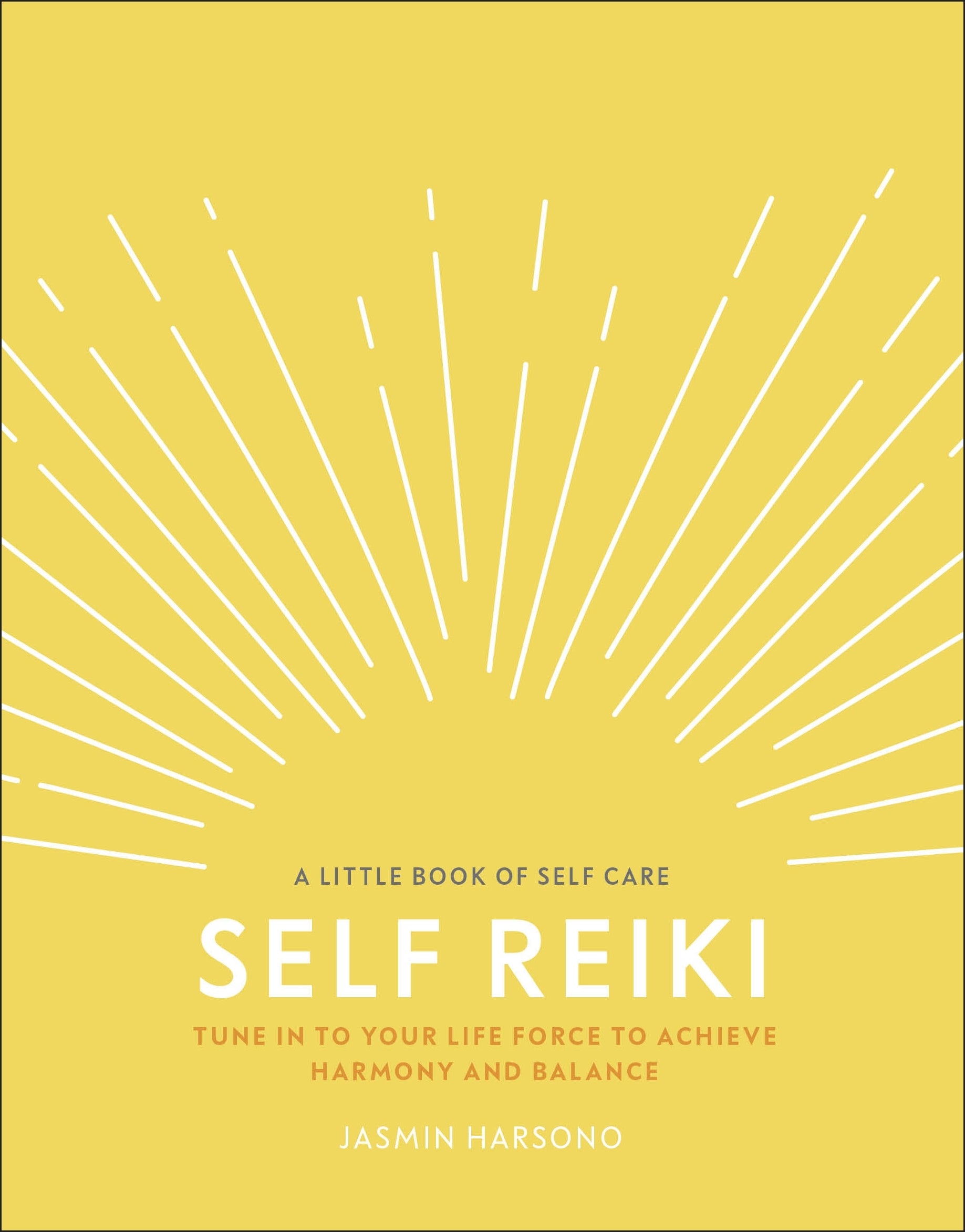 A Little Book Of Self Care SELF REIKI
