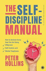 The Self Discipline Manual