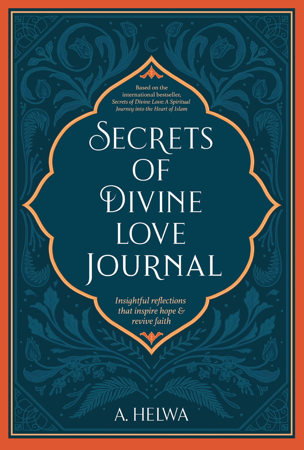 The Secrets Of Divine Love Journal
